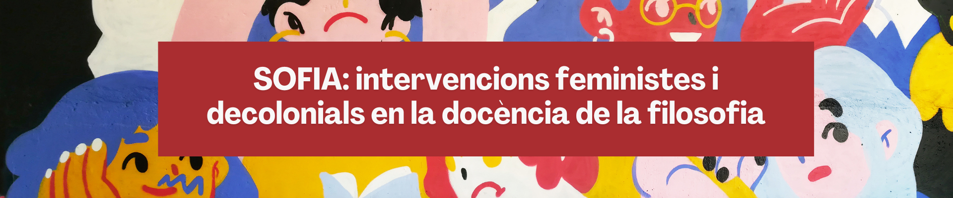 SOFIA: intervencions feministes i decolonials en la docència de la filosofia