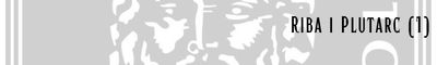 3.3. Riba i Plutarc (I)