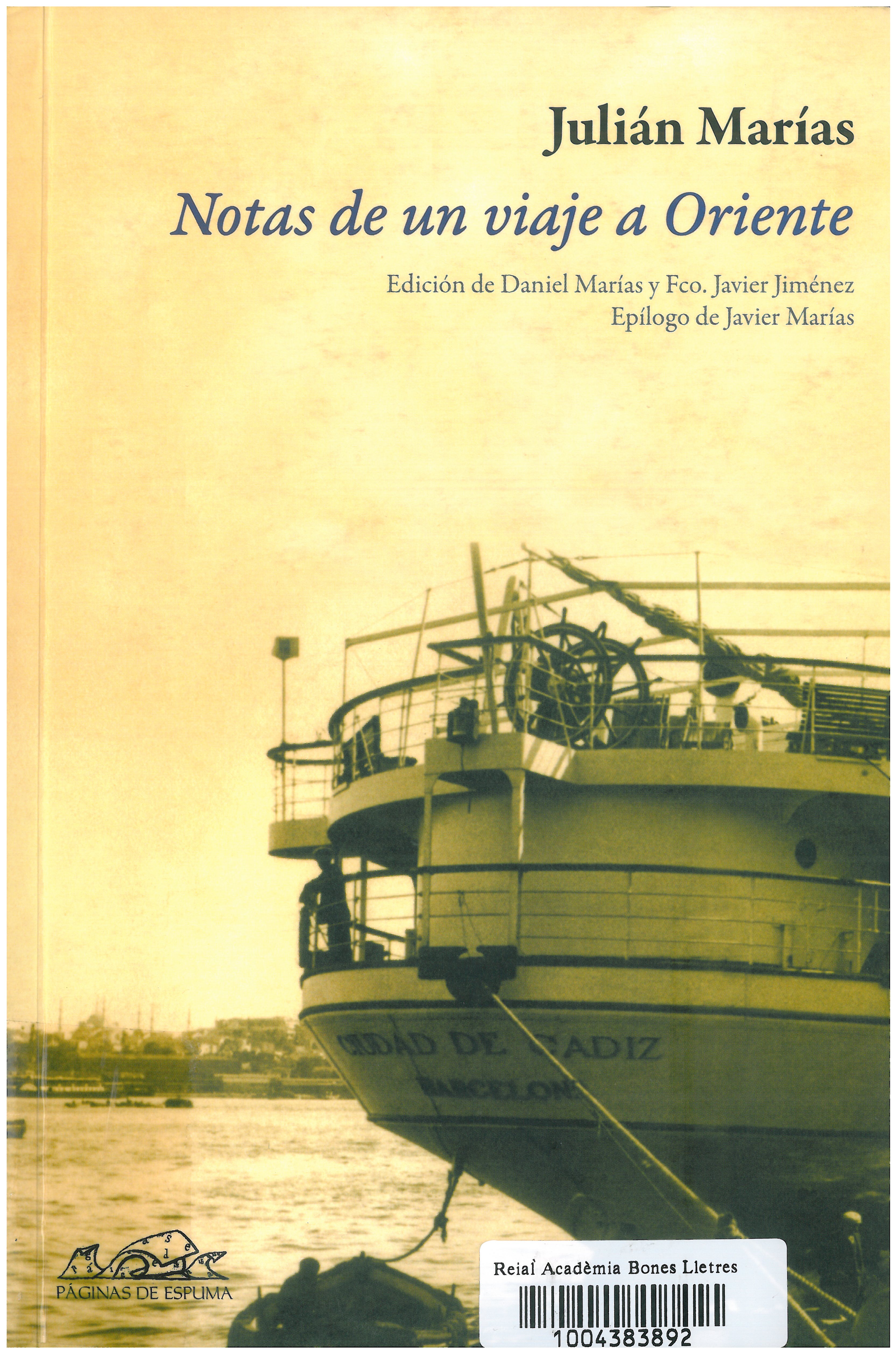 11a. Reissue of the Cruise of 1933 newspaper, written by Julián Marías (Madrid: Páginas de Espuma, 2011).