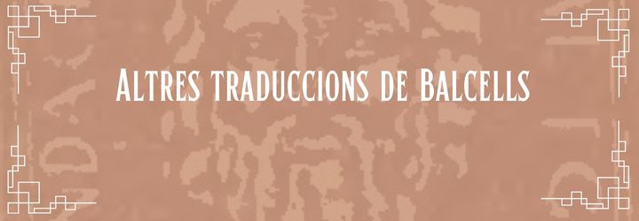 4.3. Altres traduccions de Balcells