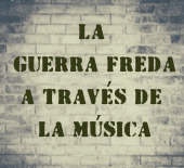 La Guerra Freda a través de la música