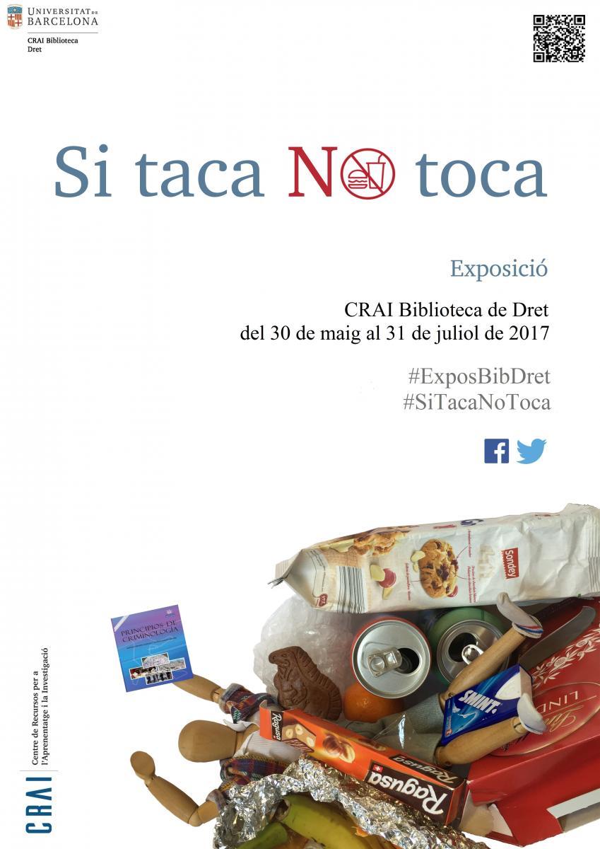 Cartell Exposició "Si taca NO toca"
