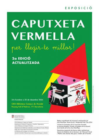 Exposició al CRAI Biblioteca del Campus Mundet: La Caputxeta Vermella, per llegir-te millor ! 2a edició actualitzada