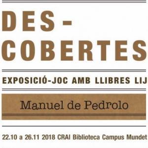 Des-Cobertes. Exposició-Joc Manuel de Pedrolo al CRAI Biblioteca del Campus de Munde