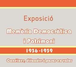 Exposició itinerant Memòria Democràtica i Patrimoni (1936-1939), de la Universitat de València