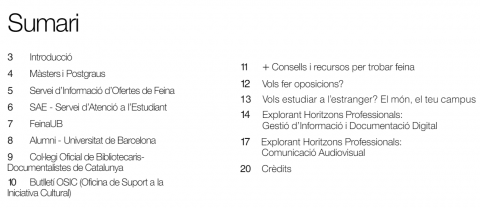 "Recursos per a planificar el teu futur acadèmic i professional" del CRAI Biblioteca d'Informació i Mitjans Audiovisuals