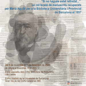 La nova exposició del CRAI Biblioteca de Fons Antic dona a conèixer el rescat, el 1857, del seu grup de manuscrits més antics