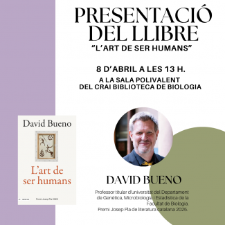 El CRAI Biblioteca de Biologia acull la presentació del llibre "L'art de ser humans" de David Bueno