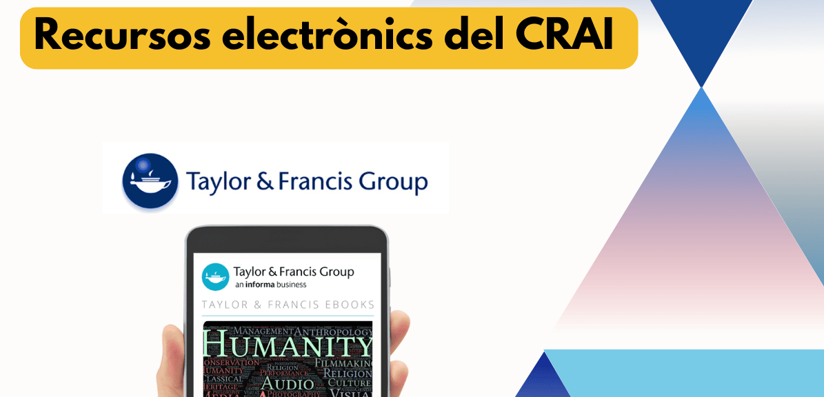 El CRAI de la UB ofereix accés a la col·lecció de llibres electrònics de Taylor & Francis