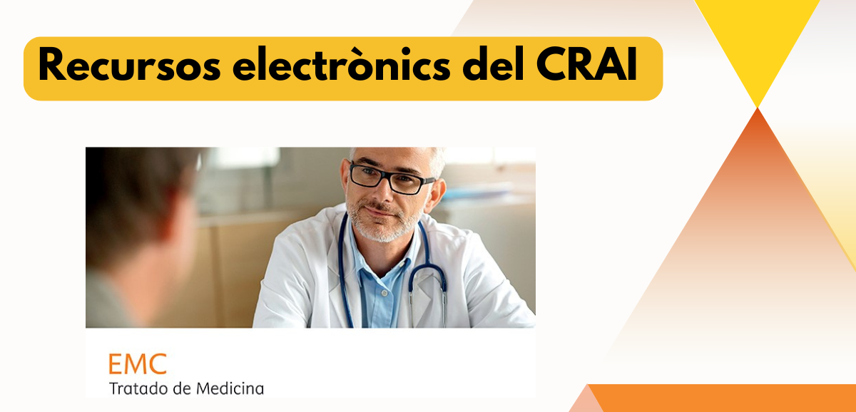 EMC – Tratado de Medicina. Nova subscripció del CRAI de la UB