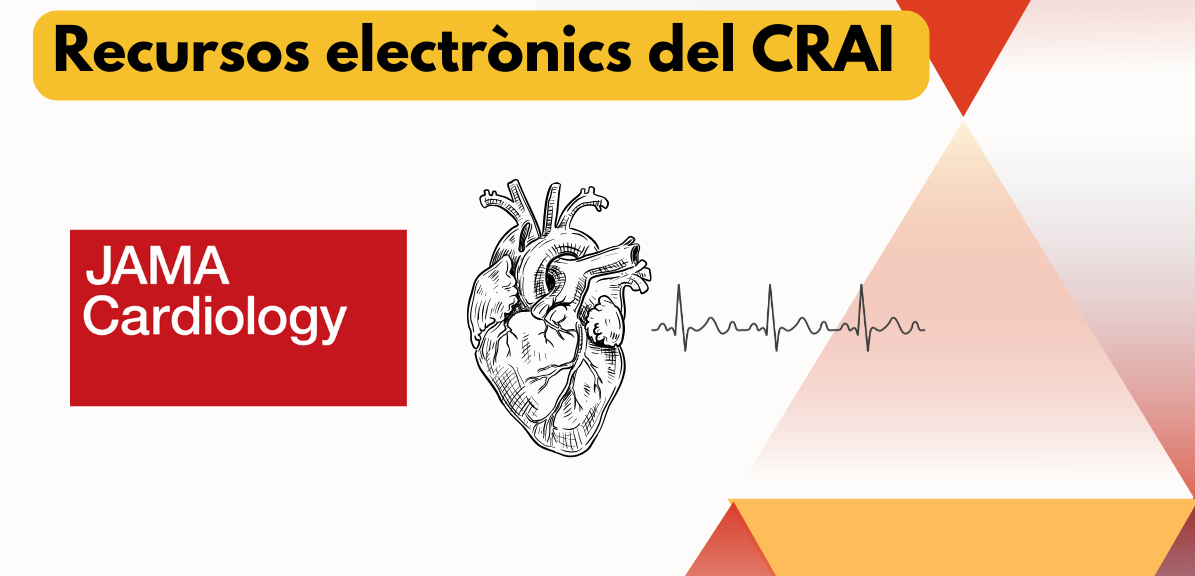 Nova revista subscrita pel CRAI: JAMA Cardiology