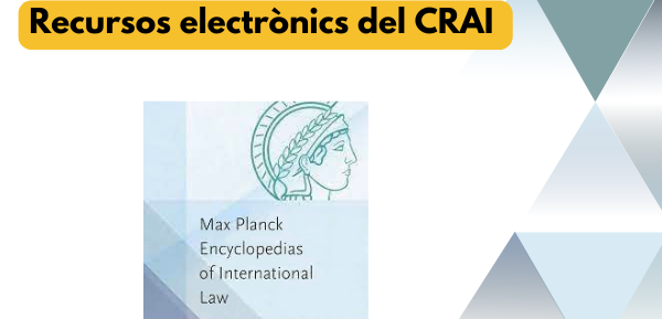 Nova subscripció del CRAI de la UB: The Max Planck Encyclopedias of Public International Law