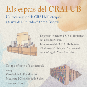 L'exposició itinerant "Els espais del CRAI UB" al CRAI Biblioteca del Campus Clínic