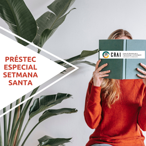 Préstec especial de Setmana Santa 2024 als CRAI biblioteca de la UB